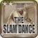 The Slam Dance