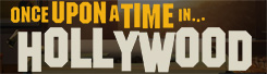 Gewinnspiel: ONCE UPON A TME... IN HOLLYWOOD