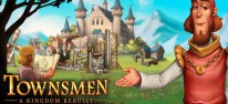 Townsmen: A Kingdom Rebuilt: berarbeitete Version des Aufbau-Strategiespiels erscheint Ende Februar