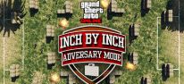 Grand Theft Auto 5: GTA Online: Gegner-Modus "Inch by Inch" steht nchste Woche zur Verfgung