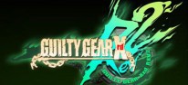 Guilty Gear Xrd -Revelator-: Rev-2-Update angekndigt