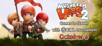 Mushroom Wars 2: Steam-Start Anfang Oktober plus ESL-Turnier