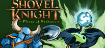 Shovel Knight: Erweiterung "Plague of Shadows" erscheint nchste Woche