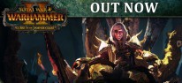 Total War: Warhammer 2: Kampagnenpaket Curse of the Vampire Coast und Lokhir Fellheart verffentlicht 