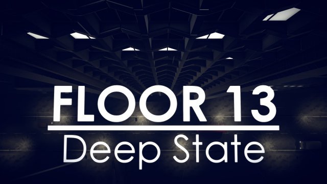 Screenshot - Floor 13: Deep State (PC)