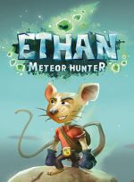 Alle Infos zu Ethan: Meteor Hunter (PC)