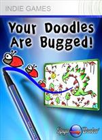 Alle Infos zu Your Doodles Are Bugged! (360)