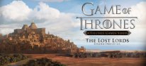 Game of Thrones - Episode 2: The Lost Lords: Termin und Trailer