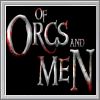 Tipps zu Of Orcs and Men