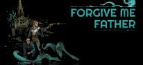 Forgive Me Father: Retro-Horror-Shooter startet Ende Oktober in den Early Access