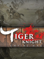 Alle Infos zu Tiger Knight: Empire War (PC)