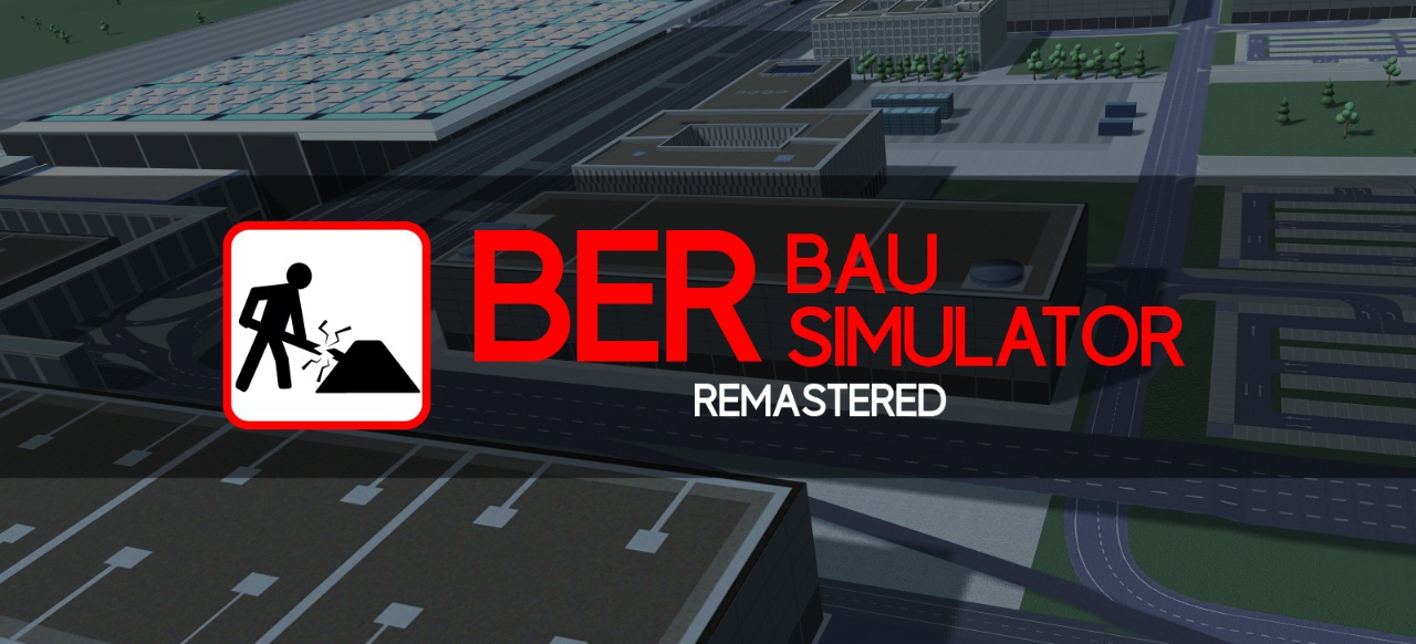 BER Bausimulator Remastered (Simulation) von Steckenpferd Enterprises