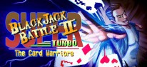 Super Blackjack Battle 2: Turbo Edition - The Card Warriors: Kartenspielen im Stil der 90er