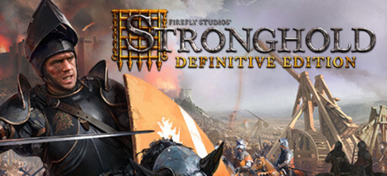 Stronghold: Definitive Edition (Taktik & Strategie) von FireFly Studios