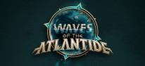 Waves of the Atlantide: Taktischer Wettstreit vor einer nahenden Flutkatastrophe