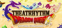 Theatrhythm: Dragon Quest: Erste Bewegtbilder aus Japan