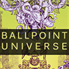 Alle Infos zu Ballpoint Universe (PC)