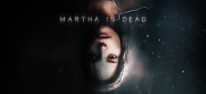 Martha is Dead: Neuer Psycho-Thriller der Macher von The Town of Light erscheint Februar 2022