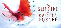 The Suicide of Rachel Foster: Mystery-Adventure mit Horror-Elementen angekndigt