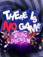 Alle Infos zu There Is No Game: Wrong Dimension (Android,iPad,iPhone,PC,Switch)