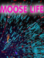 Moose Life