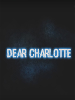 Alle Infos zu Dear Charlotte (PC)