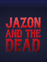 Alle Infos zu Jazon and the Dead (PC)