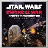 Alle Infos zu Star Wars: Empire at War - Forces of Corruption (PC)