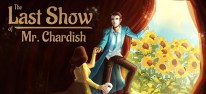 The Last Show of Mr. Chardish: Nostalgische Abenteuerreise rckt nher; Prolog verffentlicht