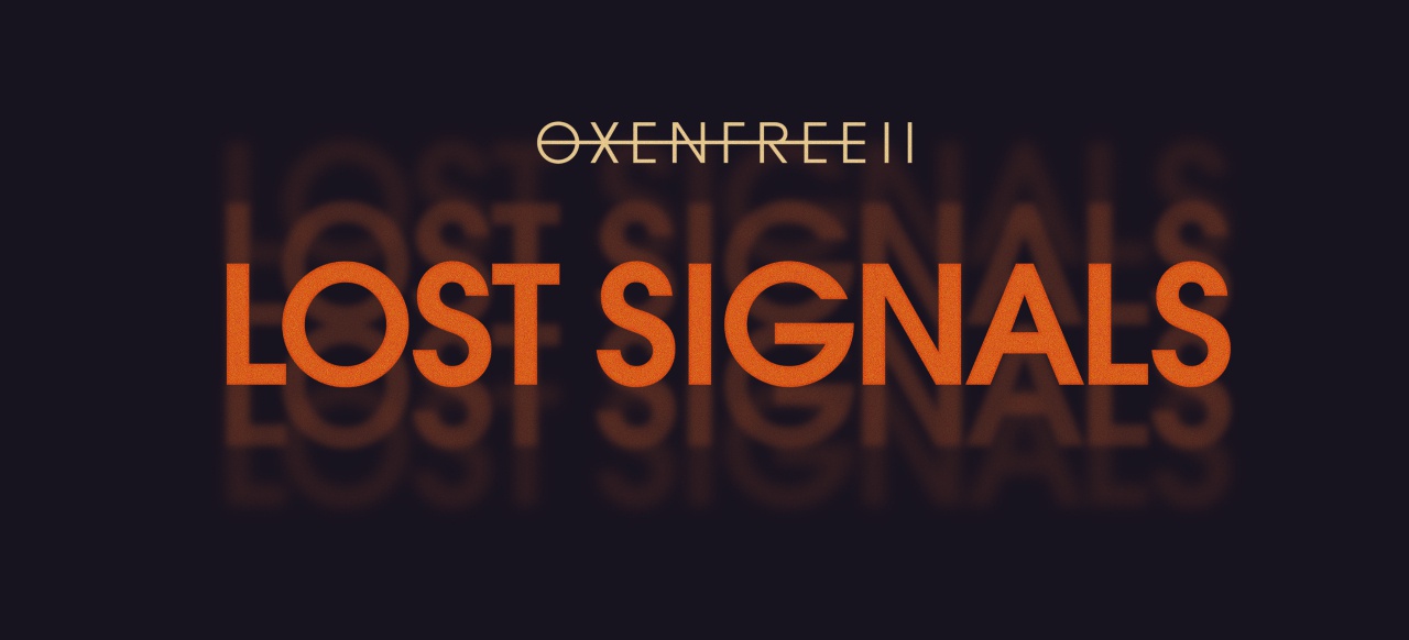 Oxenfree 2: Lost Signals (Adventure) von MWM Interactive