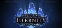 Pillars of Eternity: The White March - Part 1: Erste Erweiterung angekndigt