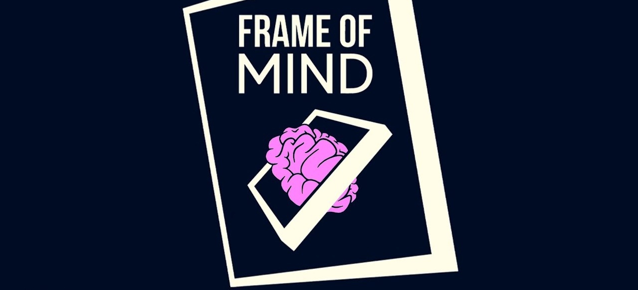Frame of Mind (Logik & Kreativität) von [SAMPLE TEXT] Studios