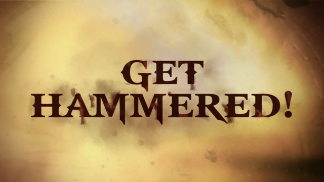 Get Hammered-Teaser